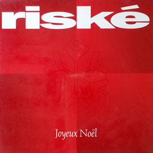 Joyeux Noël - Riské