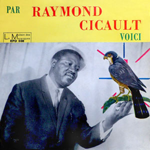 Voici - Raymond Cicault