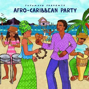 Afro-Caribbean Party  - Various - Putumayo