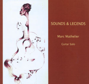 Songs & Legends - Marc Mathelier