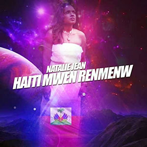 Haiti Mwen Renmenw - Natalie Jean