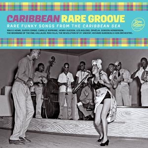 Caribbean Rare Groove - Various artists