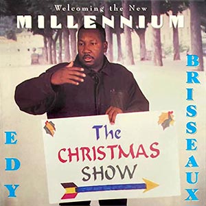 The Christmas Show - Edy Brisseaux