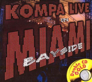 Kompa Live In Miami Bayside - Various - Double Gold