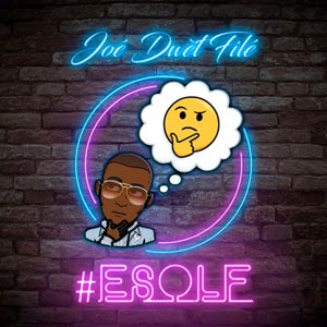 #Esolf - Joé Dwèt Filé