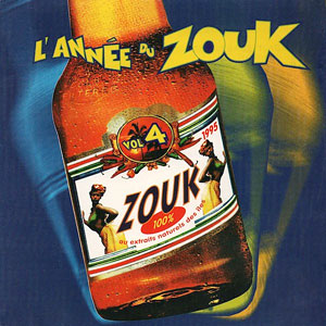 L’Année du Zouk Vol.4 - Various - Annee du Zouk