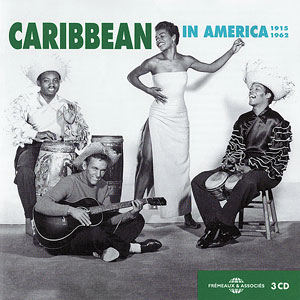 Caribbean In America 1915-1962 - Various - Frémeaux & Associés