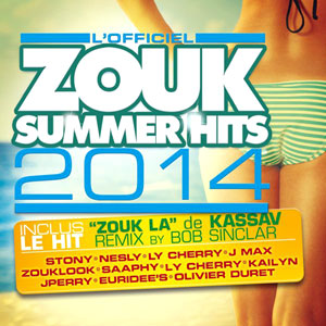 Zouk Summer Hits 2014 - Various - Zouk Summer Hits