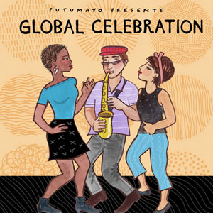 Global Celebration - Various - Putumayo