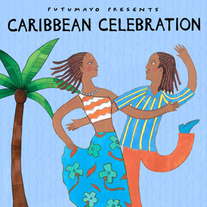Caribbean Celebration - Various - Putumayo