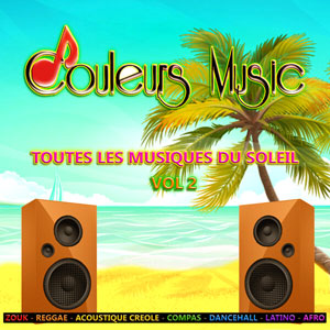Toutes Les Musiques Du Soleil · Vol 2 - Various - Couleurs Music