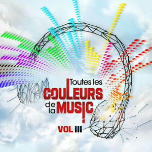 Toutes Les Musiques Du Soleil · Vol III - Various - Couleurs Music
