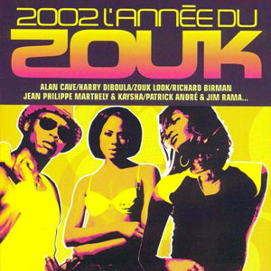 2002 L’Année du Zouk - Various - Annee du Zouk