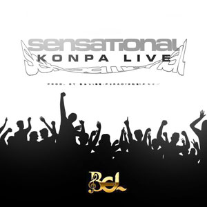Sensational Konpa Live - Bel