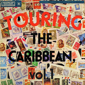 Touring The Caribbean - Vol.1 - Various artists