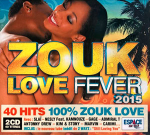 Zouk Love Fever 2015 - Various artists