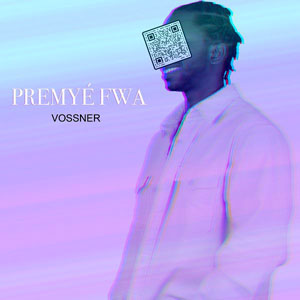 Premyé Fwa - Vossner