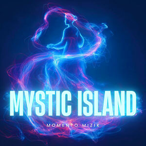 Mystic Island - Momento Mizik