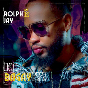 Ki Bagay!?! - Rolphe Jay