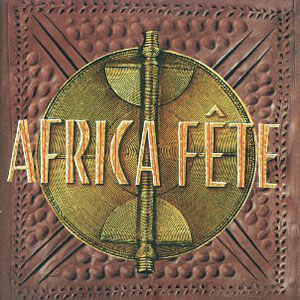 Africa Fête 1 - VA - Africa Fete