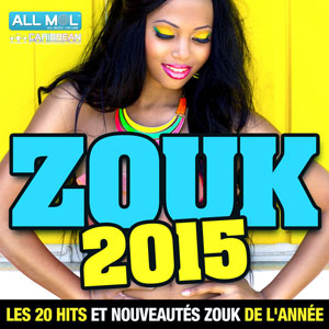 Zouk 2015 · Les 20 Hits - Various artists