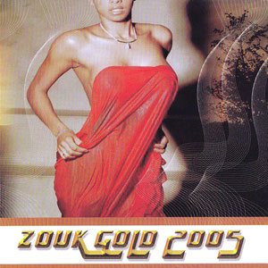 Zouk Gold 2005 - Various artists