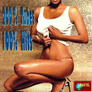 200% Tubes 100% Hits - Various artists