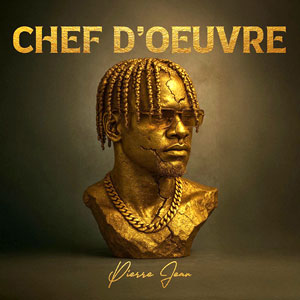 Chef D'Oeuvre - Pierre Jean