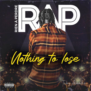 Nothing To Lose - Toby Anbake