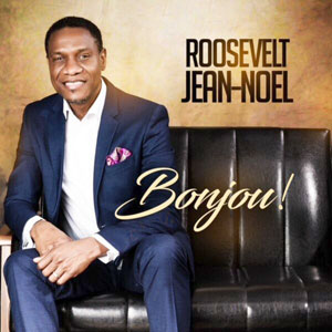 Bonjou! - Roosevelt Jean-Noel