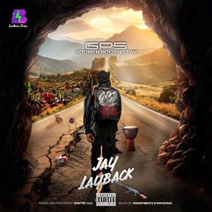 Goumen Pou Siksè w - Jaylayback