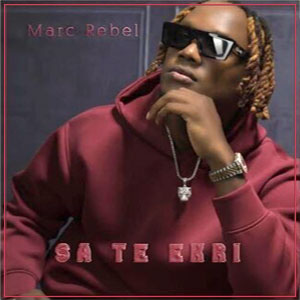 Sa Te Ekri - Marc Rebel