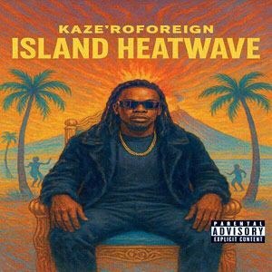 Island Heatwave - Kaze’roforeign