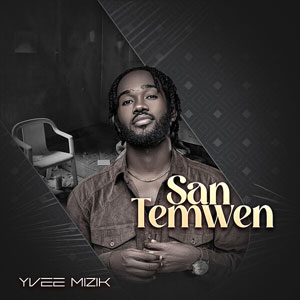 San Temwen - Yvee Mizik