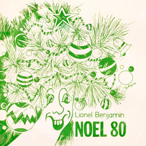 Noël 80 - Lionel Benjamin