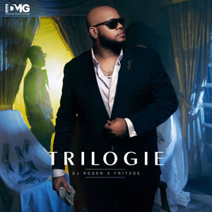 Trilogie - Dj Roger