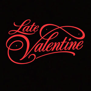 Late Valentine - Robsy