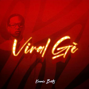 Viral Gè - Kenmix Beatz