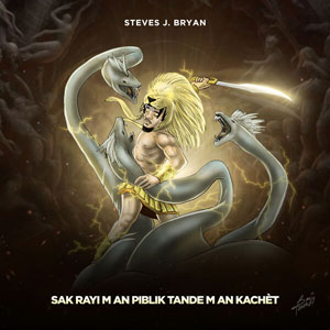 Sak Rayim An Piblik Tandem An Kachèt - Steves J. Bryan