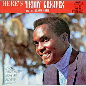 Here‘s Teddy Greaves' and his Groovy Group - Edner Guignard