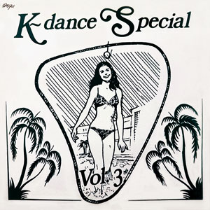 K-Dance Special - Vol.3 - Various - K-Dance