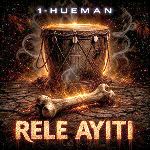 Rele Ayiti - 1-Hueman