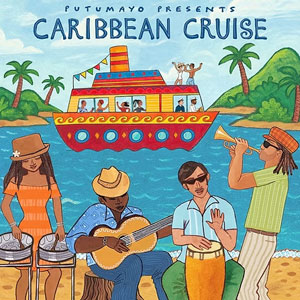 Caribbean Cruise - Various - Putumayo