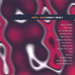 500% War - Family Senci