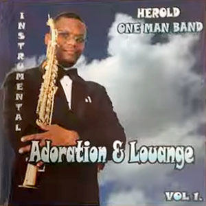 Adoration et Louange Instrumental - Vol.1 - Herold One Man Band