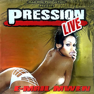 E-mail Mwen - Live - Pression