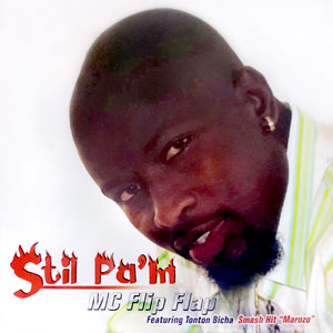 Stil Pa’m - MC Flip Flap